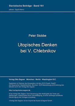 Utopisches Denken bei V. Chlebnikov