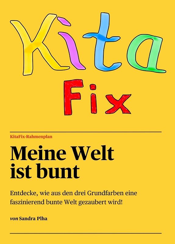 KitaFix-Rahmenplan "Meine Welt ist bunt"
