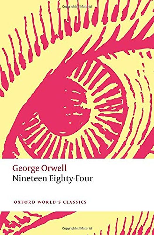 Nineteen Eighty-four (Oxford World's Classics)