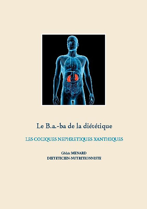 Le b.a-ba de la diététique pour les coliques néphrétiques xanthiques