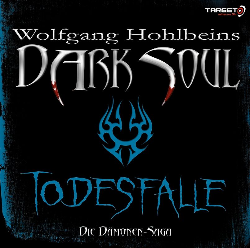 Wolfgang Hohlbeins Dark Soul - Todesfalle