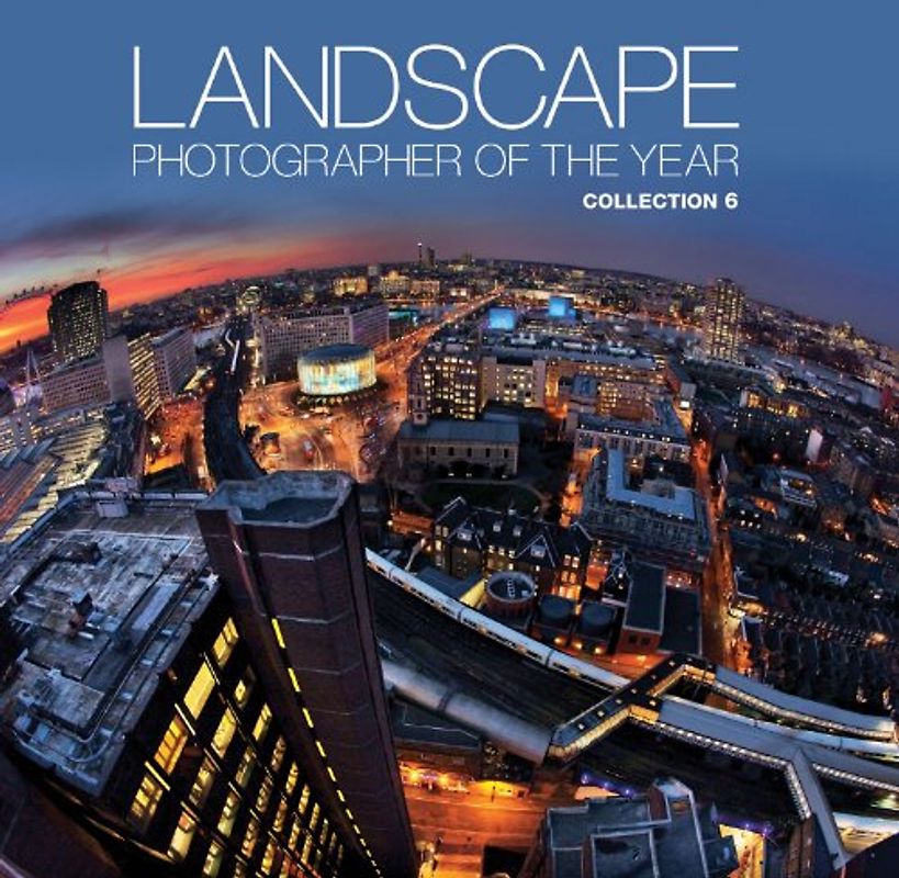 Landscape Photographer of the Year Collection 6
