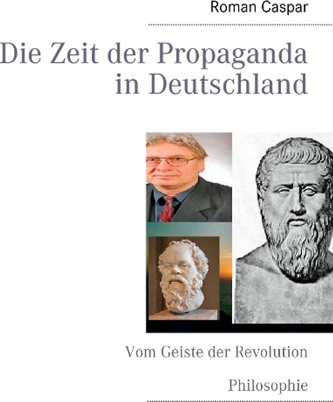 Die Zeit der Propaganda in Deutschland
