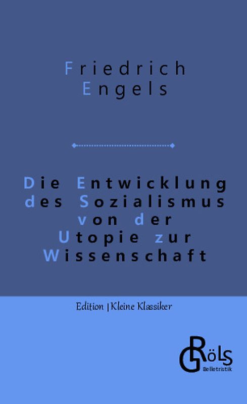Die Entwicklung des Sozialismus von der Utopie zur Wissenschaft