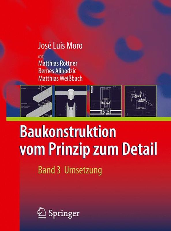 Baukonstruktion - vom Prinzip zum Detail