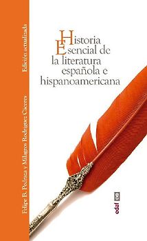 Historia esencial de la literatura española e hispanoamericana