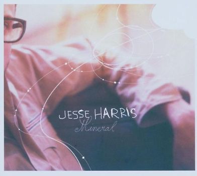 Jesse Harris - Mineral