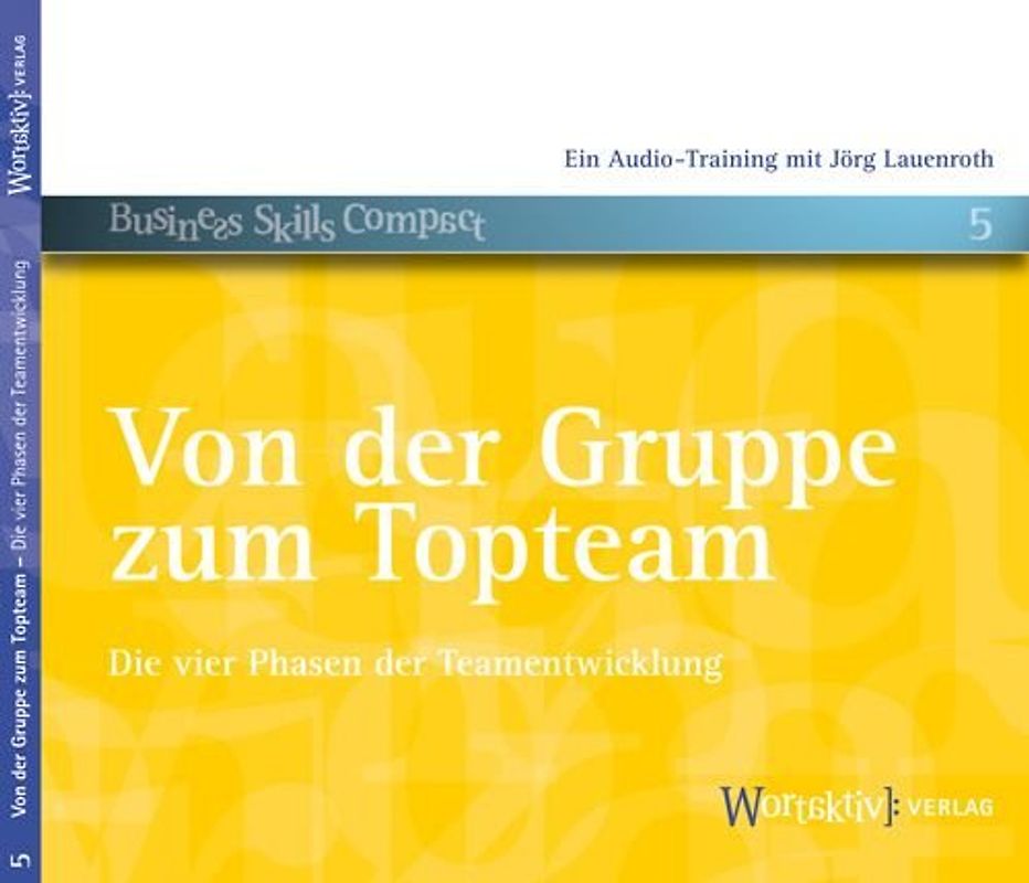 Von der Gruppe zum Topteam
