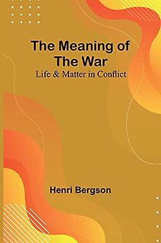 The Meaning of the War