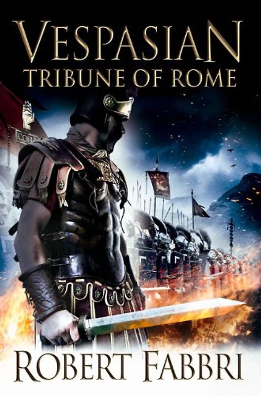 Vespasian: Tribune of Rome - Robert Fabbri