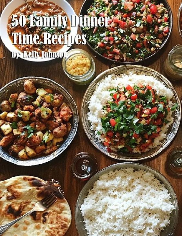 50 Family Dinner Time Recipes