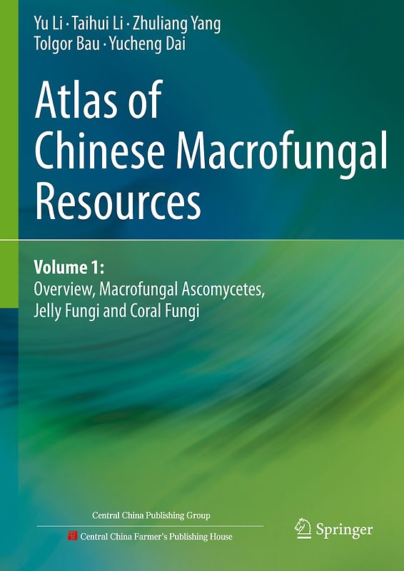 Atlas of Chinese Macrofungal Resources