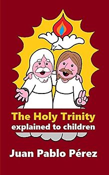 The Holy Trinity Explained to Children