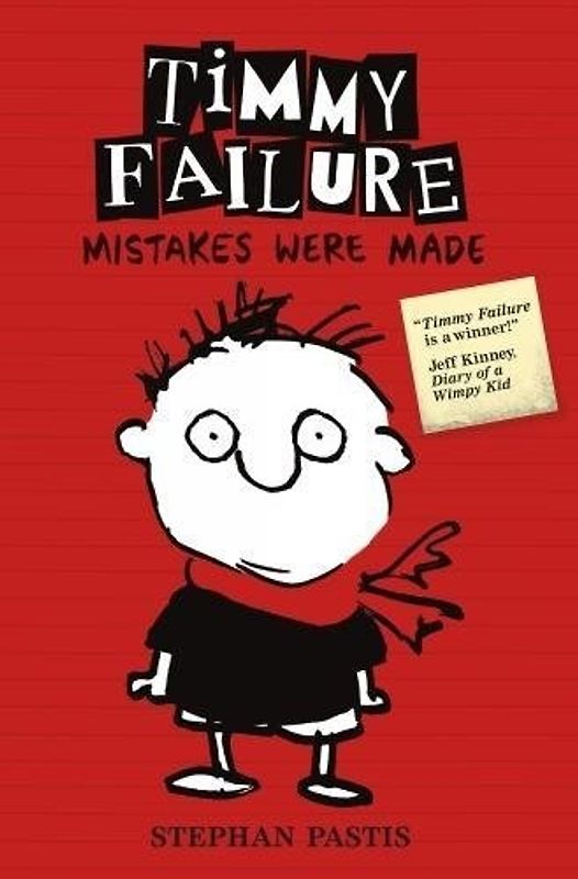 Timmy Failure 01: Mistakes Were Made - Stephan Pastis [Paperback]