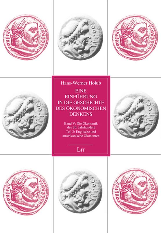 Eine Einführung in die Geschichte des ökonomischen Denkens
