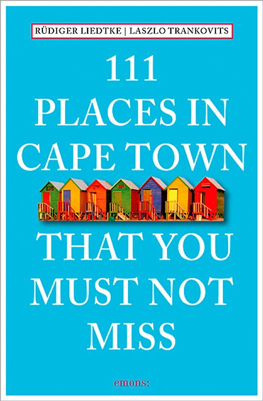 111 Places in Cape Town that you must not miss