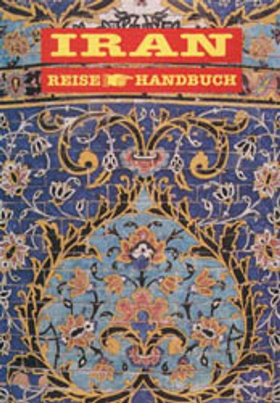 Iran. ReiseHandbuch