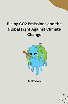 The Evolution of CO2 Emissions and Global Efforts to Curb Climate Change