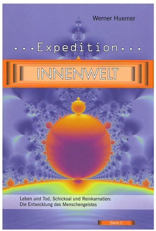 Expedition Innenwelt, Band 2