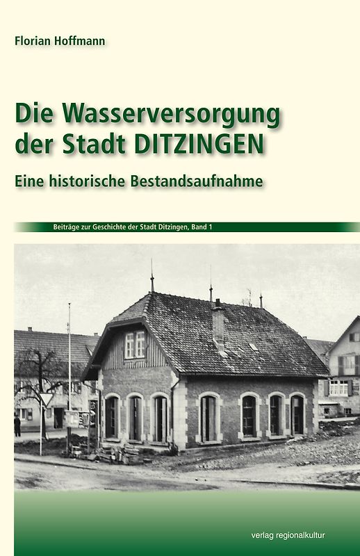 Die Wasserversorgung der Stadt Ditzingen