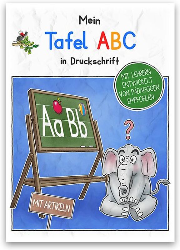 Mein Tafel-ABC in Druckschrift mit Artikeln. Schreiblernheft in DINA 4, auf 120g/m² Zeichenkarton