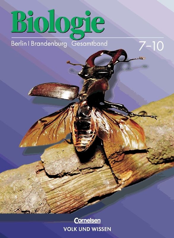 Biologie - Ausgabe Volk und Wissen - Berlin und Brandenburg - Bisherige Ausgabe / 7.-10. Schuljahr - Schülerbuch