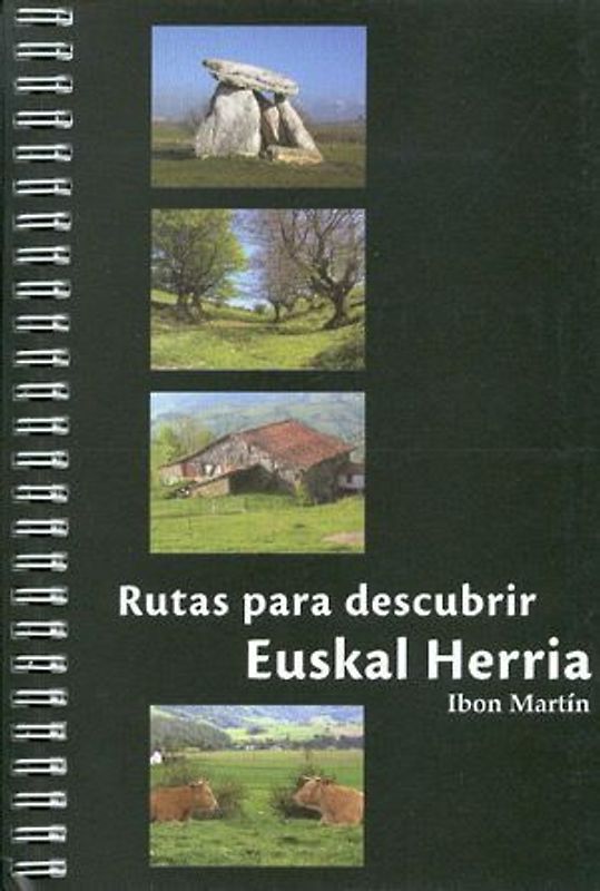 Las mejores rutas para descubrir Euskal Herria