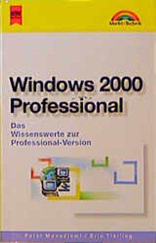 Windows 2000. Das Wissenswerte zur Professional-Version