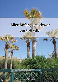 Aller Anfang ist schwer