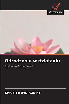 Odrodzenie w dzia¿aniu