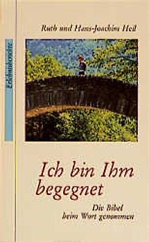 Ich bin Ihm begegnet