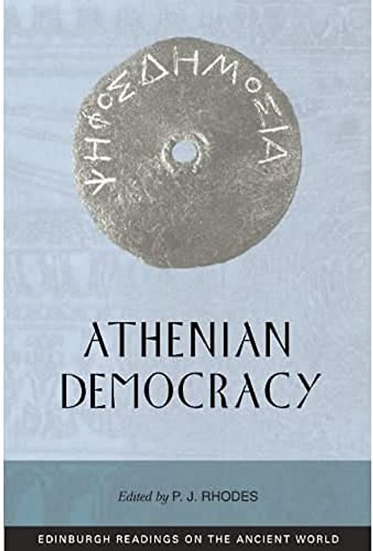 Athenian Democracy (Edinburgh Readings on the Ancient World)