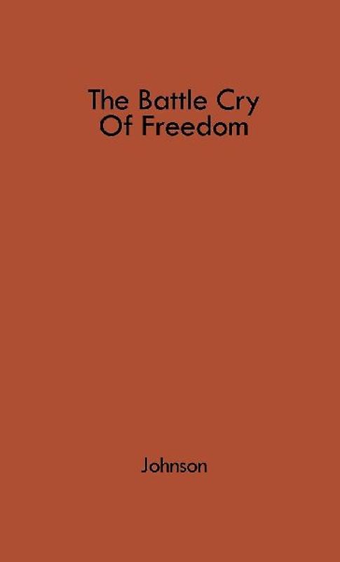 The Battle Cry of Freedom