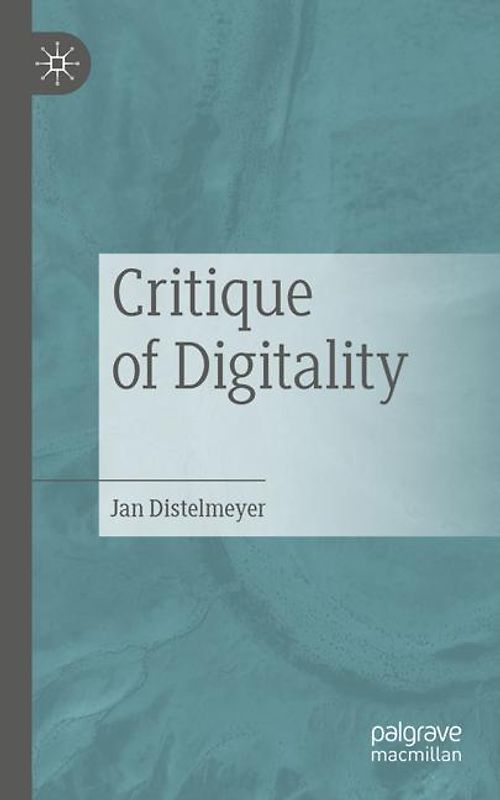 Critique of Digitality