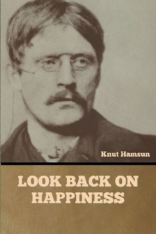 Look Back on Happiness