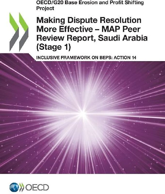Making Dispute Resolution More Effective - MAP Peer Review Report, Saudi Arabia (Stage 1)