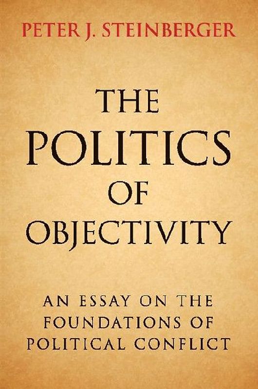 The Politics of Objectivity