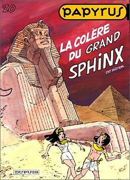 Papyrus, Tome 20 : La colère du grand Sphinx (Tous Publics)