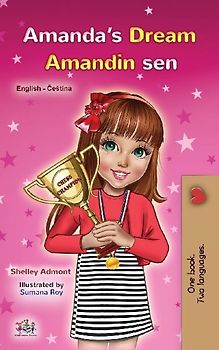 Amanda's Dream (English Czech Bilingual Book for Kids)
