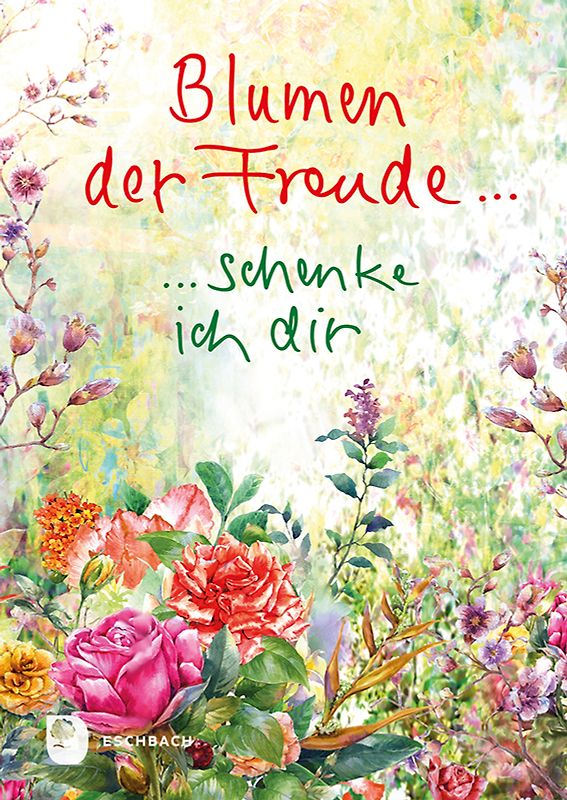 Blumen der Freude…