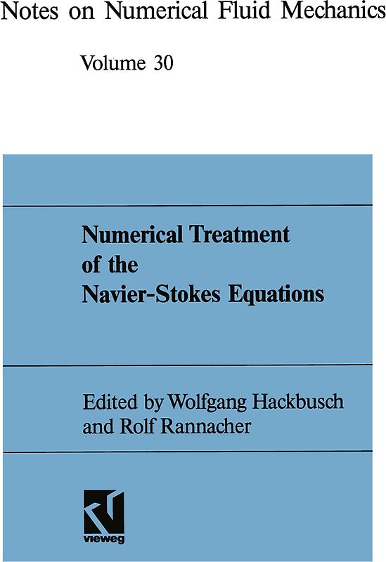 Numerical Treatment of the Navier-Stokes Equations