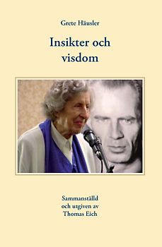 Erkenntnisse und Weisheiten