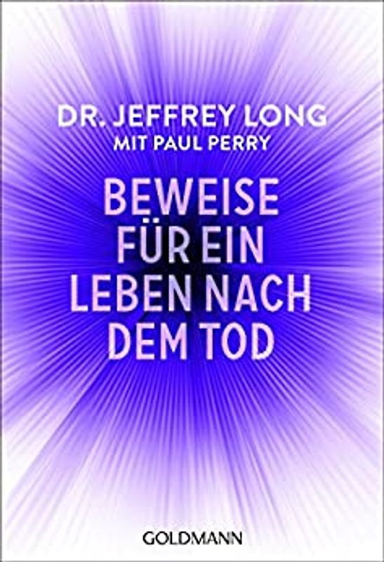 Beweise für ein Leben nach dem Tod