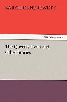 The Queen's Twin and Other Stories
