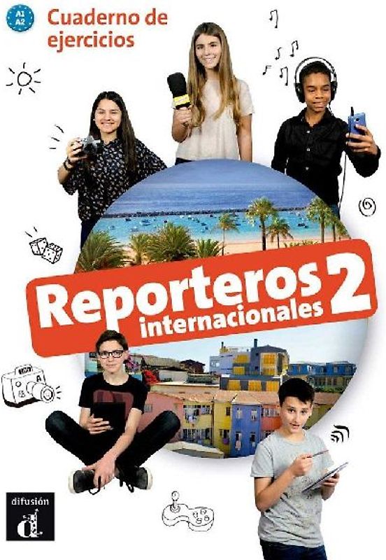 Reporteros internacionales 2 - Cuaderno de ejercicios + audio download. A1/A2