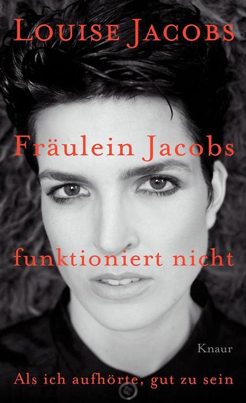 Fräulein Jacobs funktioniert nicht. Als ich aufhörte, gut zu sein