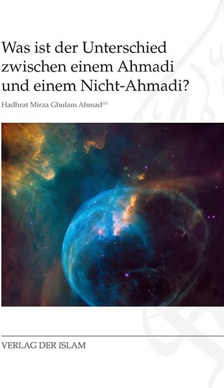 Was ist der Unterschied zwischen einem Ahmadi und einem Nicht-Ahmadi?