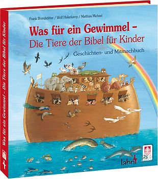 Was für ein Gewimmel - Die Tiere der Bibel für Kinder