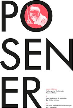 Vorlesungen zur Geschichte der Neuen Architektur