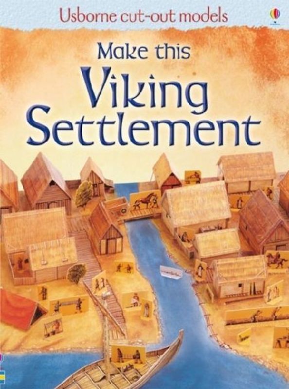 Make This Viking Settlement (Cut-Out Models) - Ashman, Iain